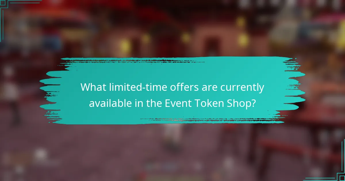 What limited-time offers are currently available in the Event Token Shop?